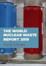 Titelbild - The World Nuclear Waste Report 2019